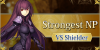 Strongest NP Against Shielder