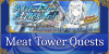 Akihabara Explosion - Meat Tower Quests