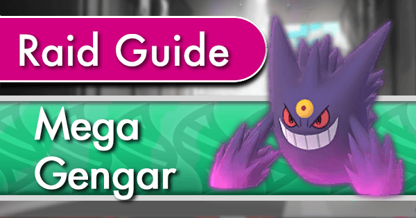 TOP* MEGA GENGAR Raid Counters Guide in Pokemon Go 😍 #pokemongo