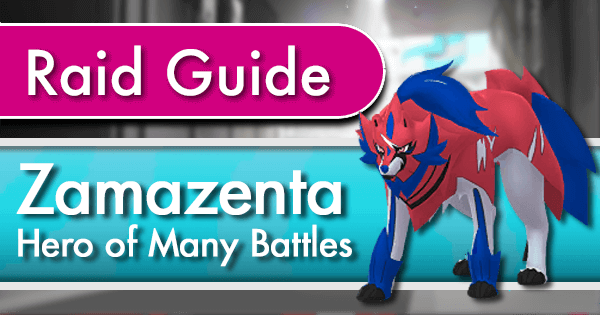 Zamazenta - Hero of Many Battles Raid Counter Guide