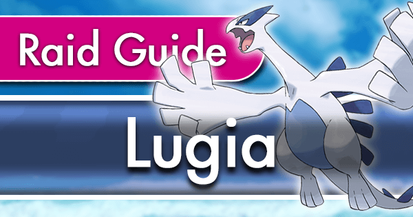 Lugia (Pokémon GO) - Best Movesets, Counters, Evolutions and CP