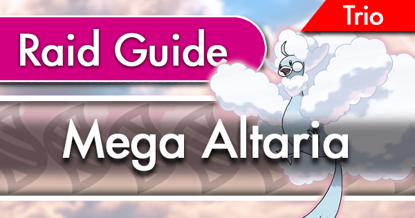 Mega_Altaria_Raid_Guide