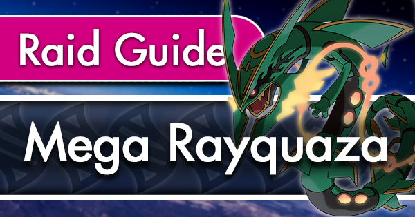 Pokemon Go Mega Rayquaza Raid Guide - Pokemon GO Guide - IGN