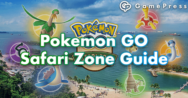 Pokemon Go Safari Zone Guide Pokemon Go Wiki Gamepress