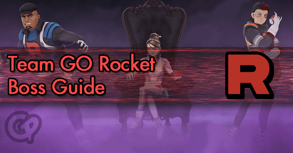 Team Go Rocket Leader Guide Bosses From Team Go Rocket