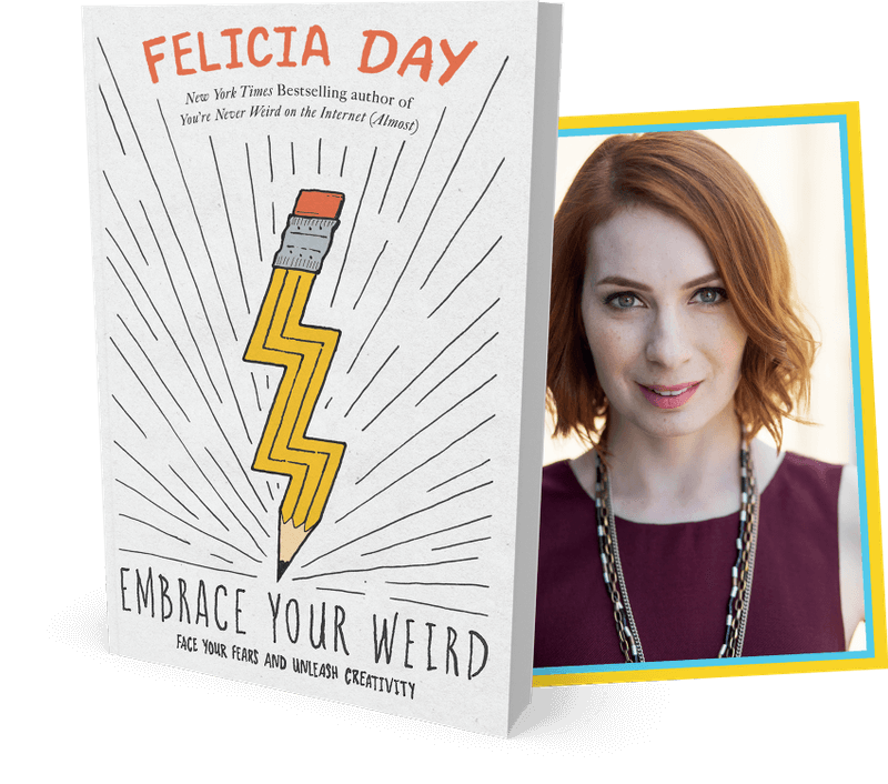 Image of Embrace Your Weird and Felicia Day