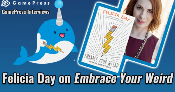 GamePress Interviews Felicia Day on Her New Book: Embrace Your Weird