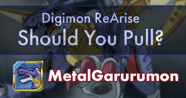 Should You Pull: Metal Garurumon