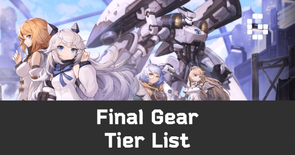 Final Gear Tier List
