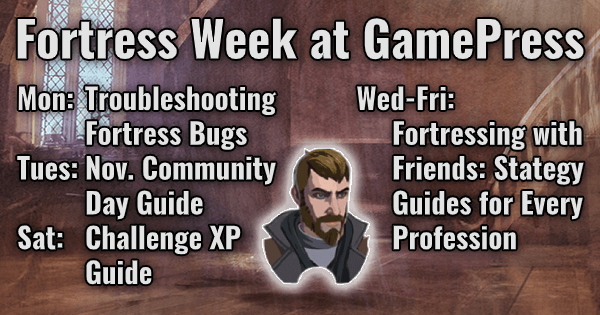 Fortress Week at GamePress